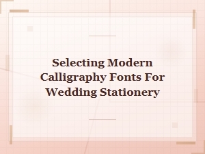 Best Modern Calligraphy Fonts for Wedding Stationery and Invitations